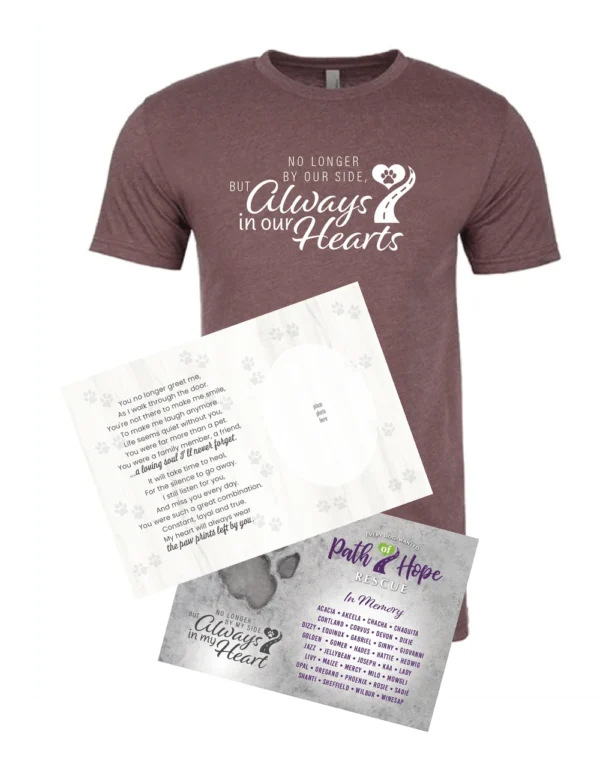 Always in our hearts T-shirts