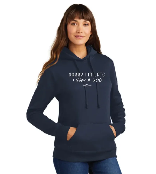 Sorry I'm Late, I Saw a Dog Women's Hoodie - Image 3